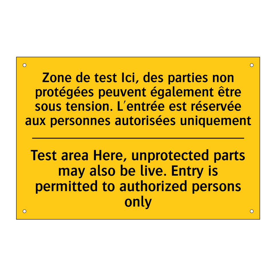 Zone de test Ici, des parties /.../ - Test area Here, unprotected parts /.../