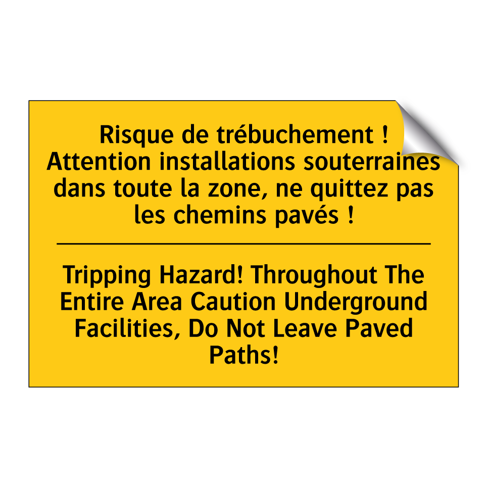 Risque de trébuchement ! Attention /.../ - Tripping Hazard! Throughout The /.../