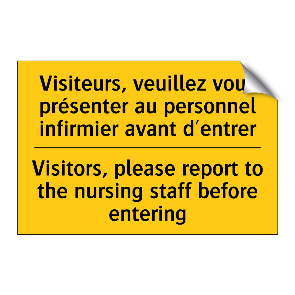 Visiteurs, veuillez vous présenter /.../ - Visitors, please report to the /.../