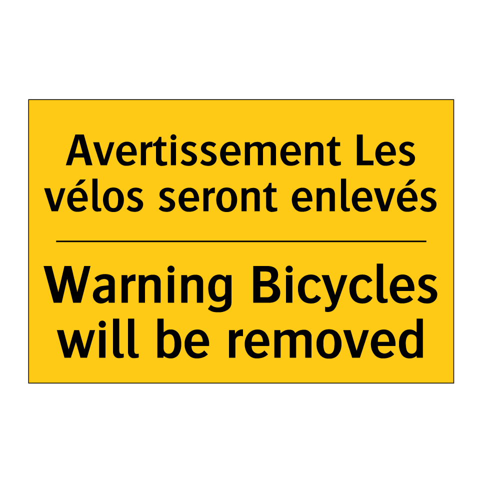 Avertissement Les vélos seront /.../ - Warning Bicycles will be removed /.../