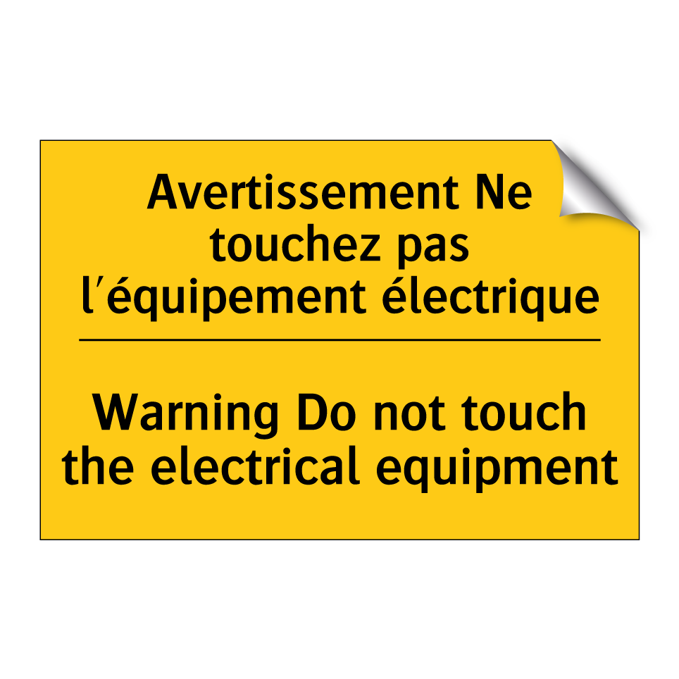 Avertissement Ne touchez pas l'équipement /.../ - Warning Do not touch the electrical /.../