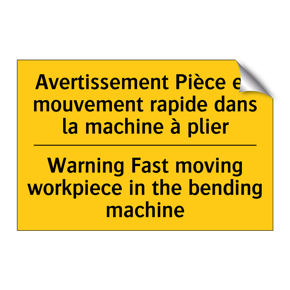 Avertissement Pièce en mouvement /.../ - Warning Fast moving workpiece /.../