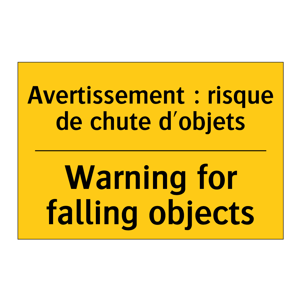 Avertissement : risque de chute /.../ - Warning for falling objects