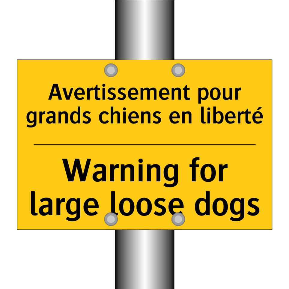 Avertissement pour grands chiens /.../ - Warning for large loose dogs