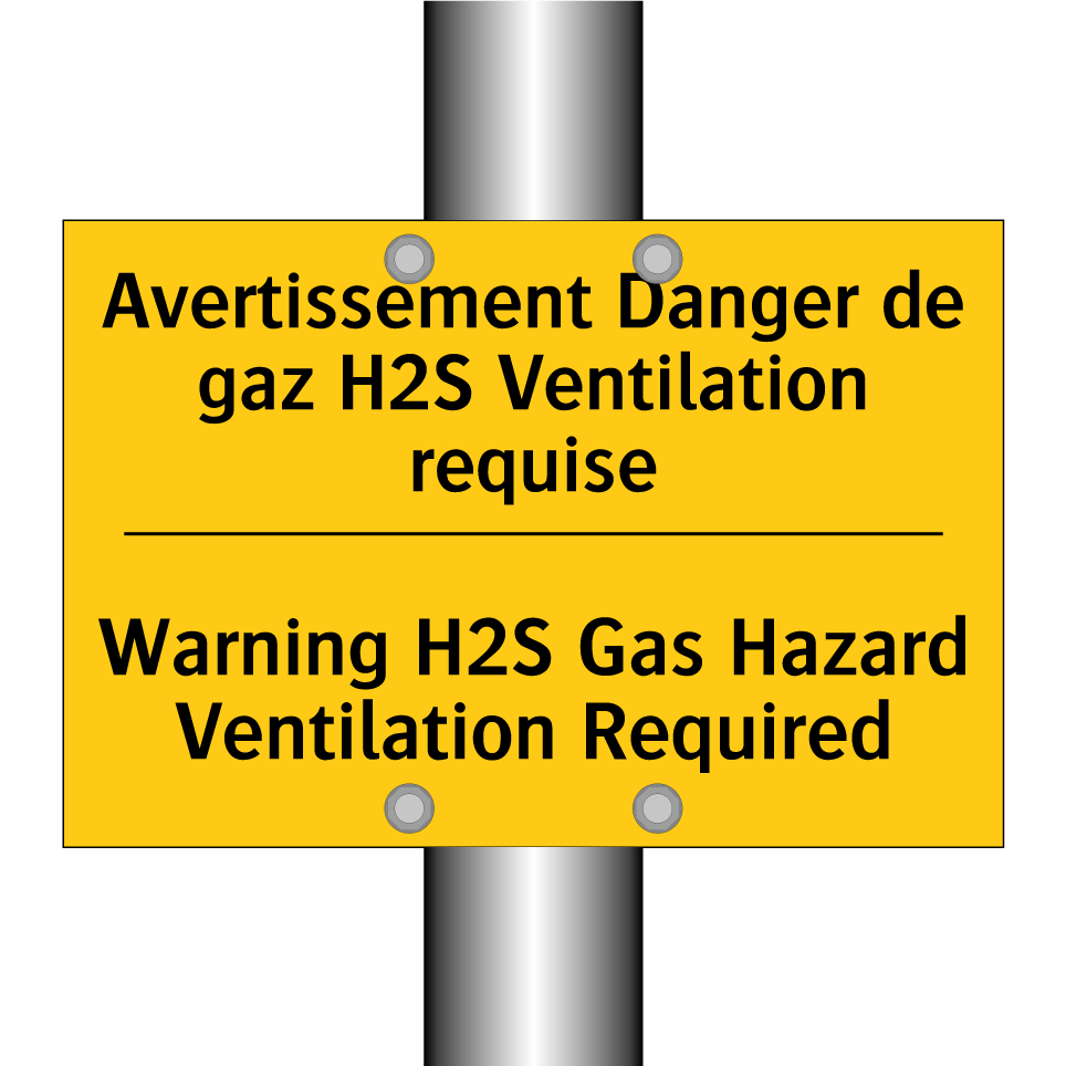 Avertissement Danger de gaz H2S /.../ - Warning H2S Gas Hazard Ventilation /.../