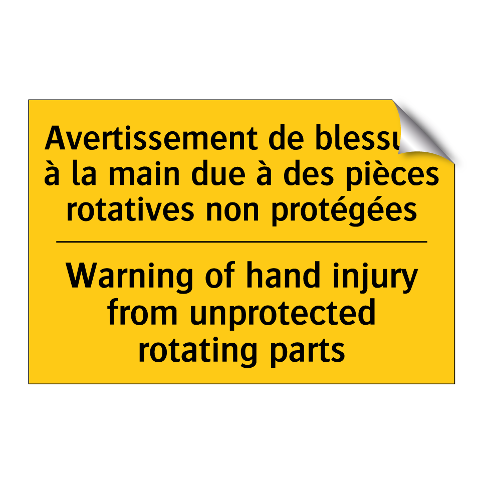 Avertissement de blessure à la /.../ - Warning of hand injury from unprotected /.../