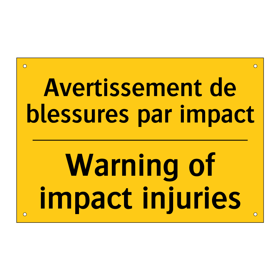 Avertissement de blessures par /.../ - Warning of impact injuries