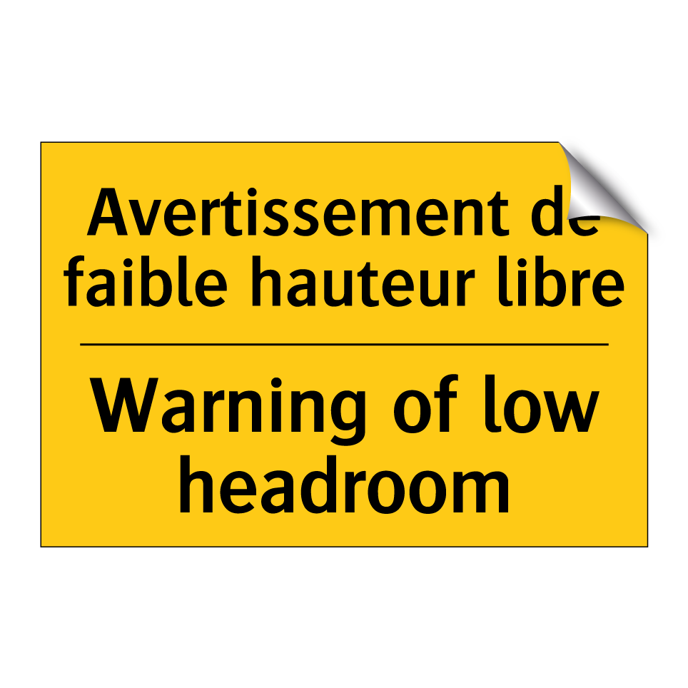 Avertissement de faible hauteur /.../ - Warning of low headroom