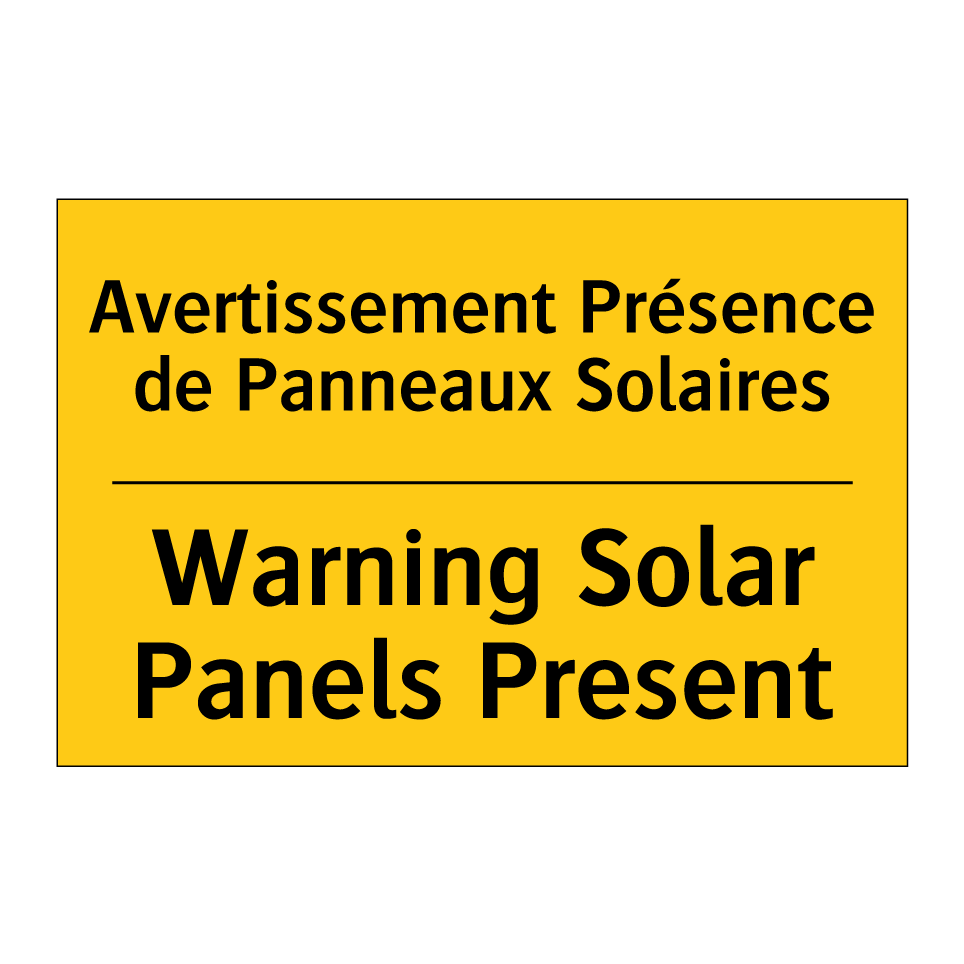 Avertissement Présence de Panneaux /.../ - Warning Solar Panels Present