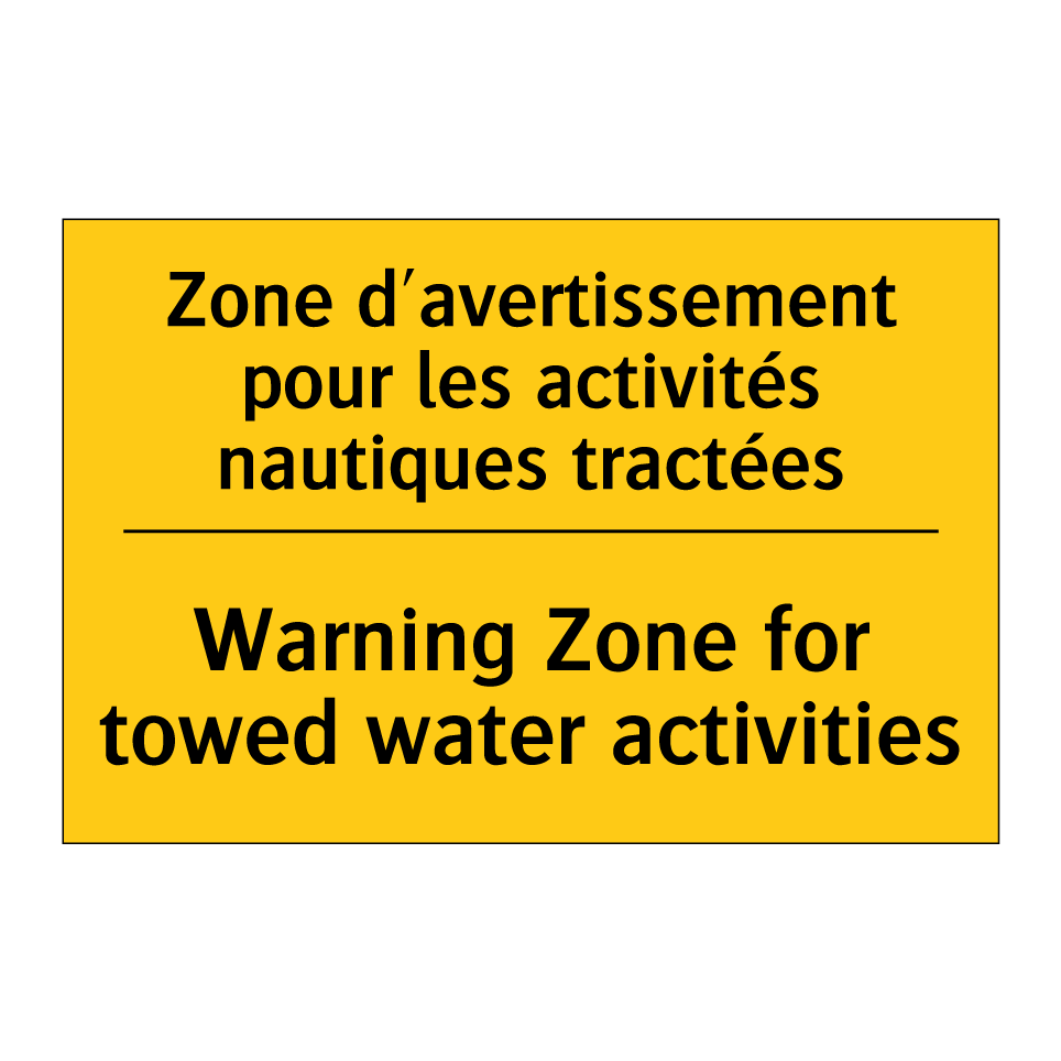 Zone d'avertissement pour les /.../ - Warning Zone for towed water activities /.../