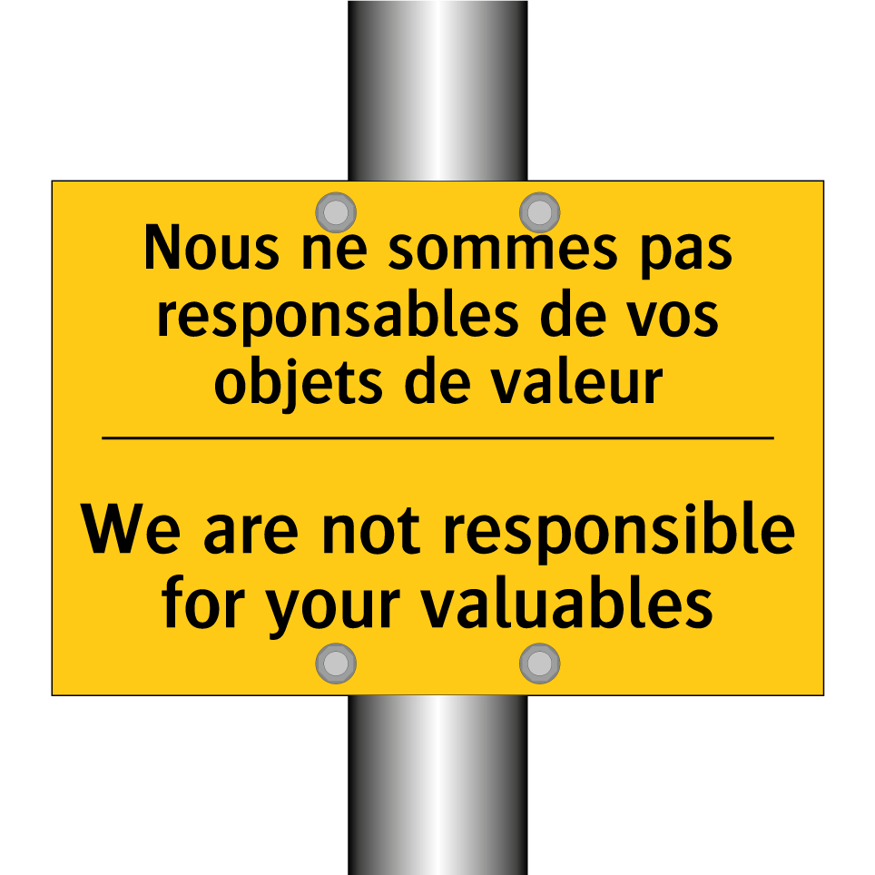 Nous ne sommes pas responsables /.../ - We are not responsible for your /.../
