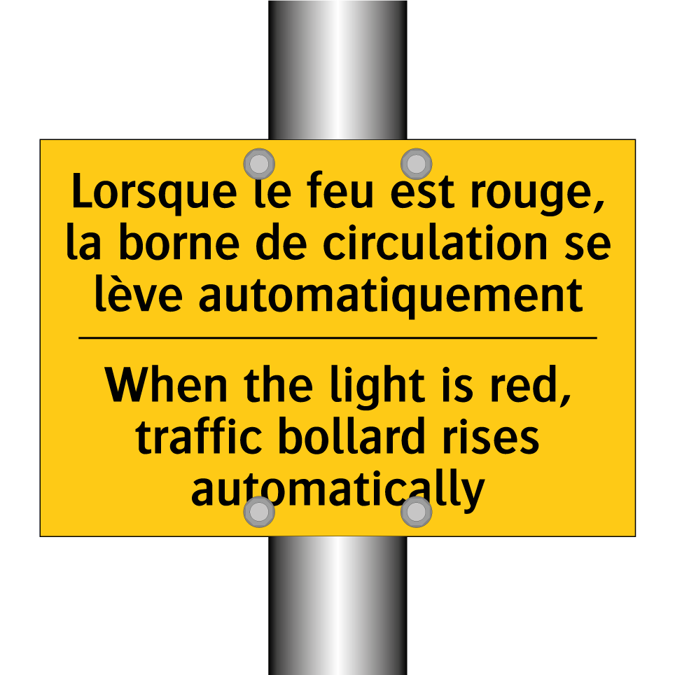 Lorsque le feu est rouge, la borne /.../ - When the light is red, traffic /.../