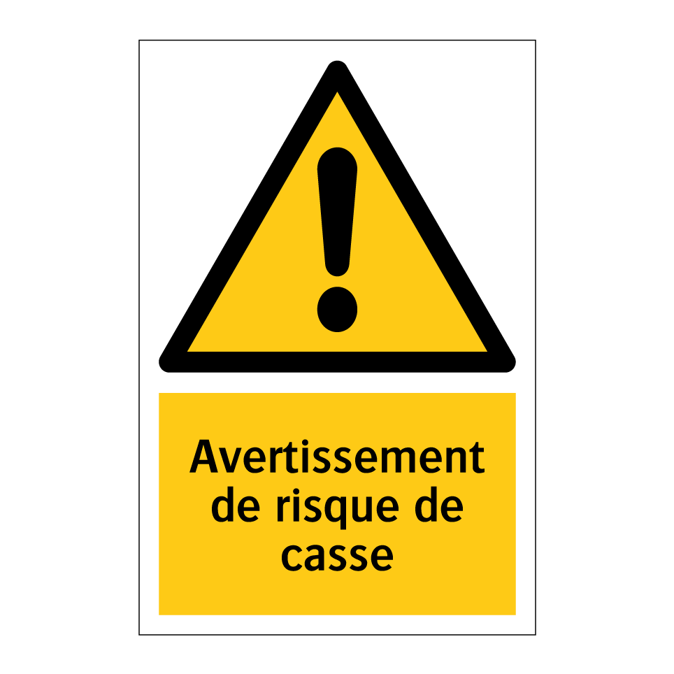 Avertissement de risque de casse