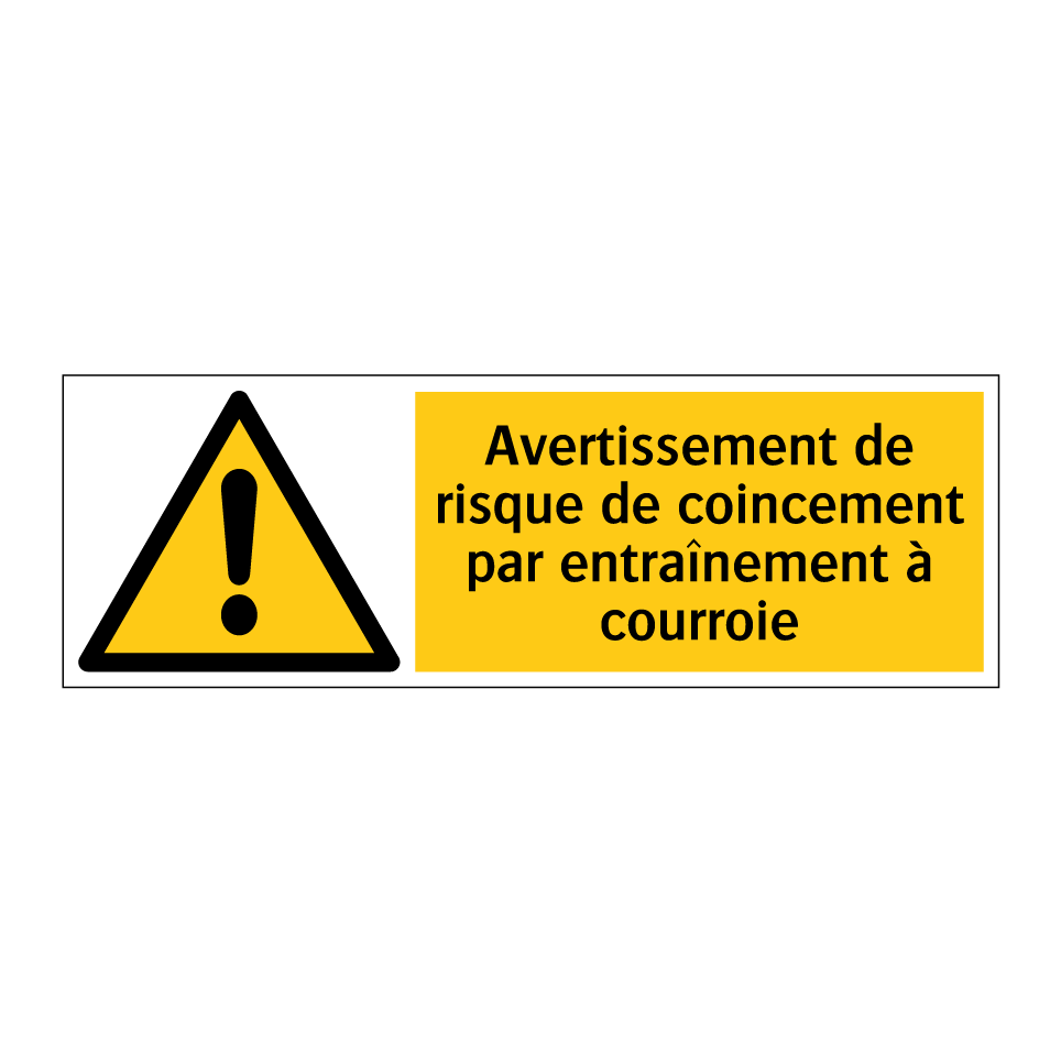 Avertissement de risque de coincement par entraînement à courroie