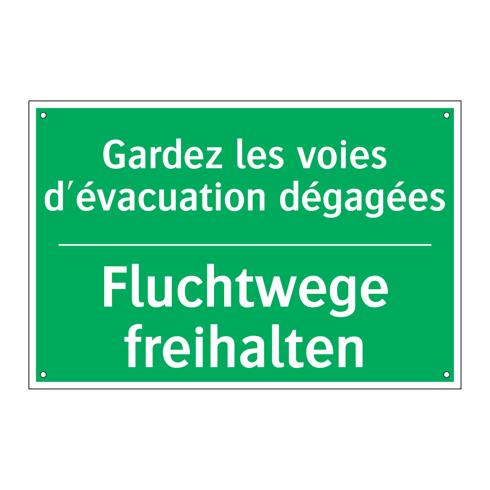 Fluchtwege freihalten - Gardez les voies d'évacuation  /.../