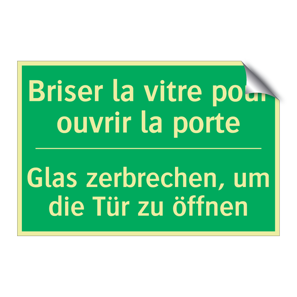 Glas zerbrechen, um die Tür zu  /.../ - Briser la vitre pour ouvrir la  /.../