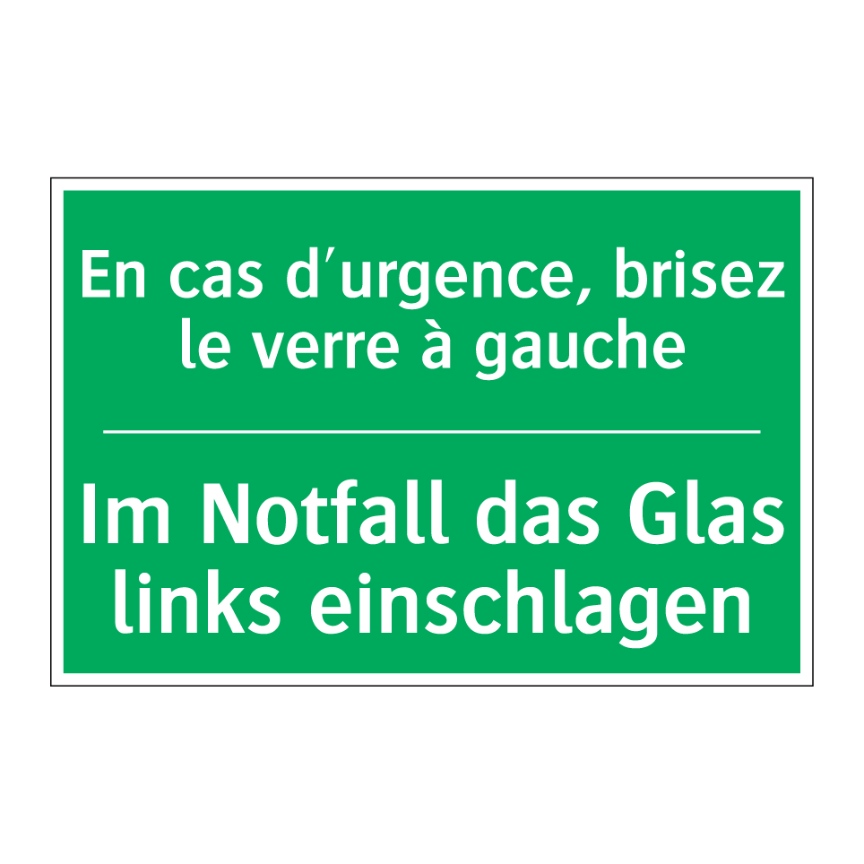 Im Notfall das Glas links einschlagen /.../ - En cas d'urgence, brisez le verre  /.../