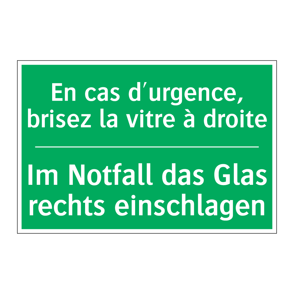 Im Notfall das Glas rechts einschlagen /.../ - En cas d'urgence, brisez la vitre  /.../