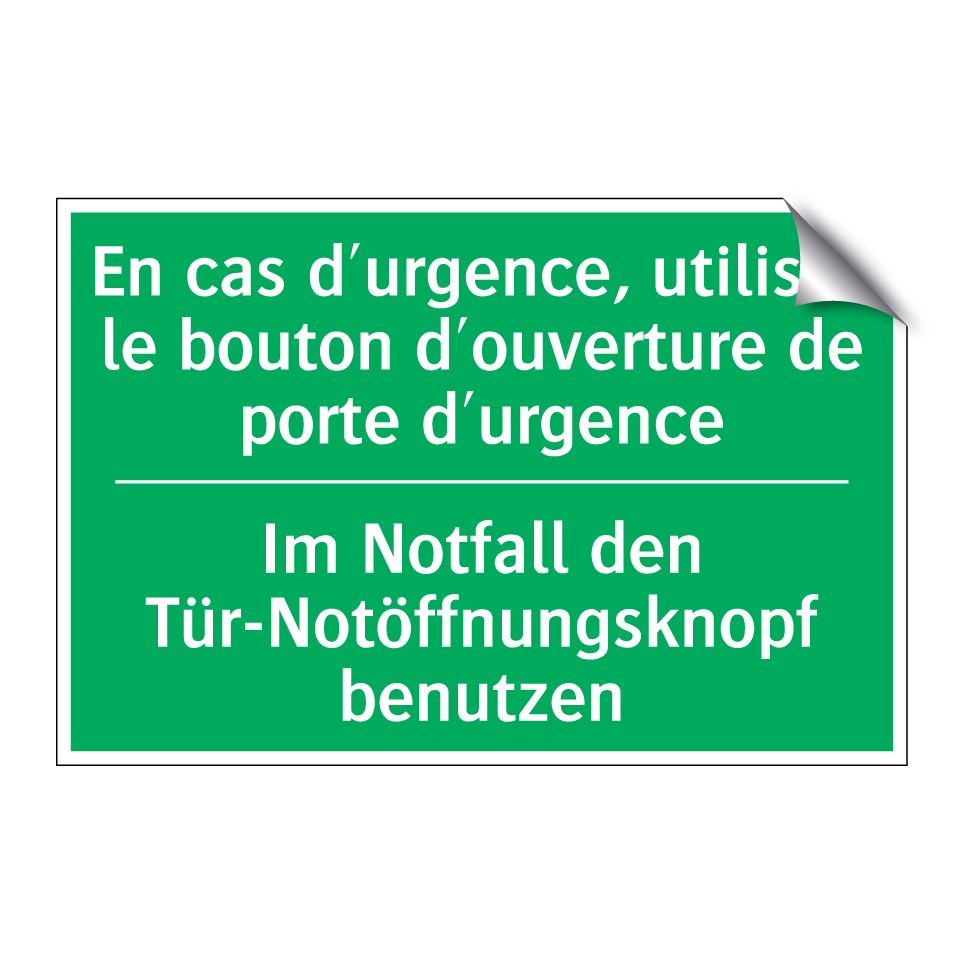 Im Notfall den Tür-Notöffnungsknopf  /.../ - En cas d'urgence, utilisez le  /.../