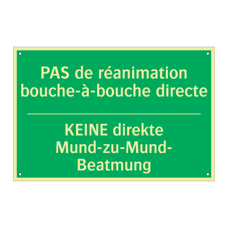 KEINE direkte Mund-zu-Mund- Beatmung /.../ - PAS de réanimation bouche-à-bouche  /.../