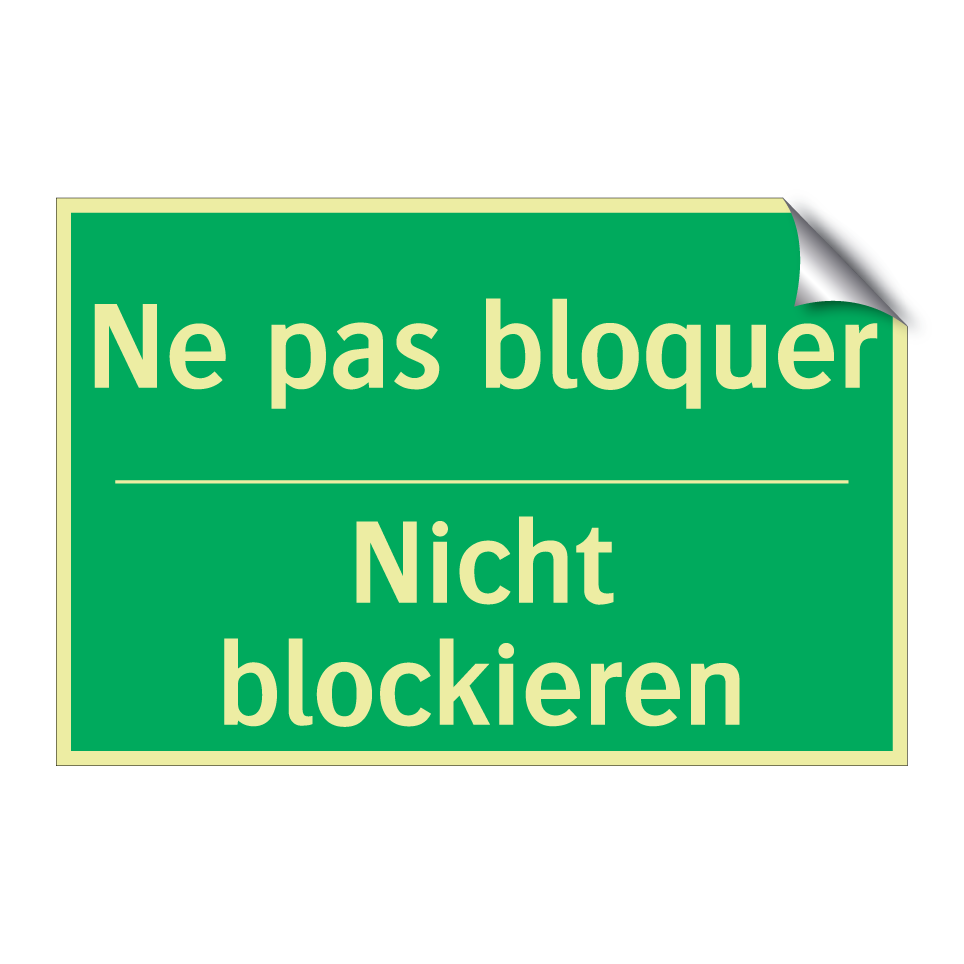 Nicht blockieren - Ne pas bloquer