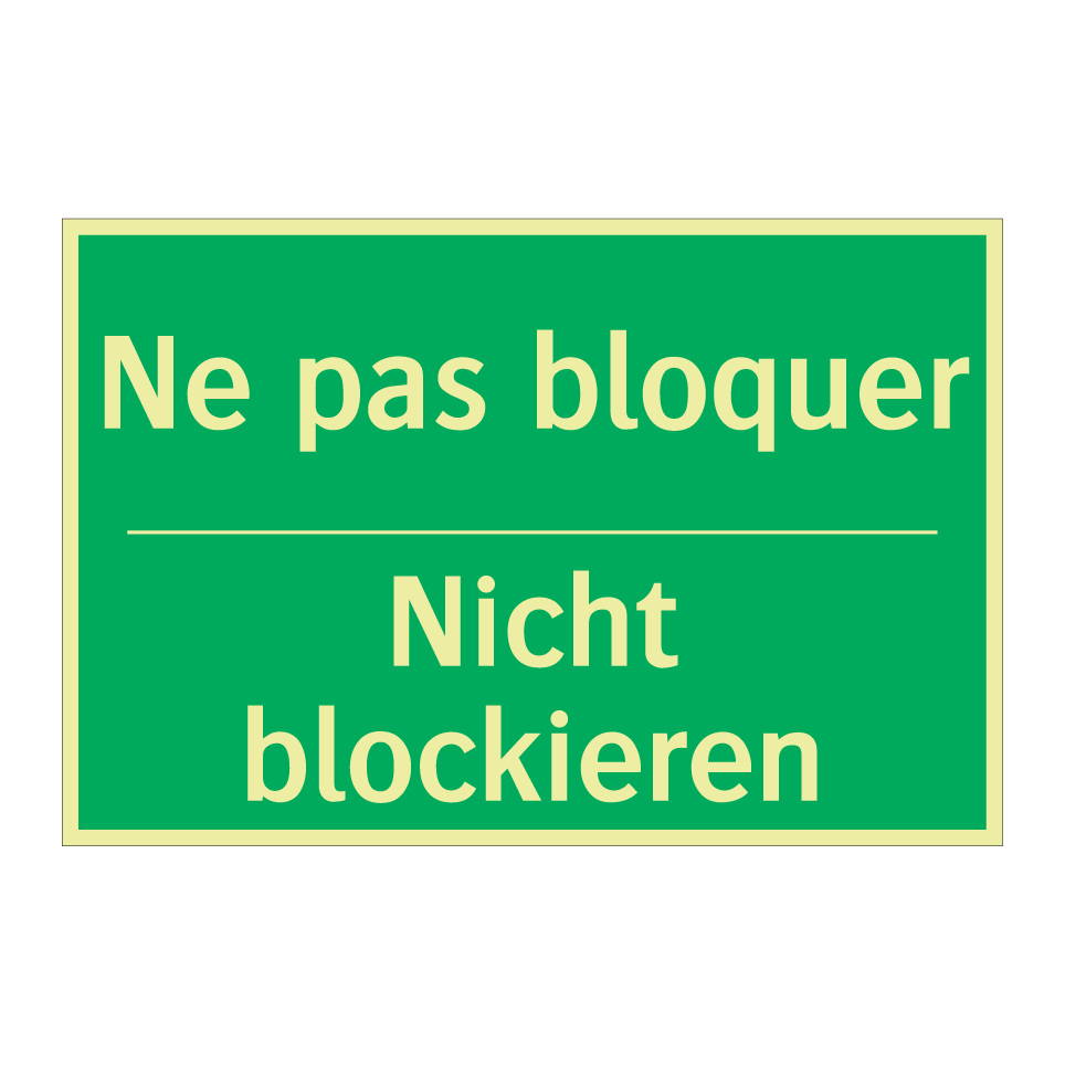 Nicht blockieren - Ne pas bloquer