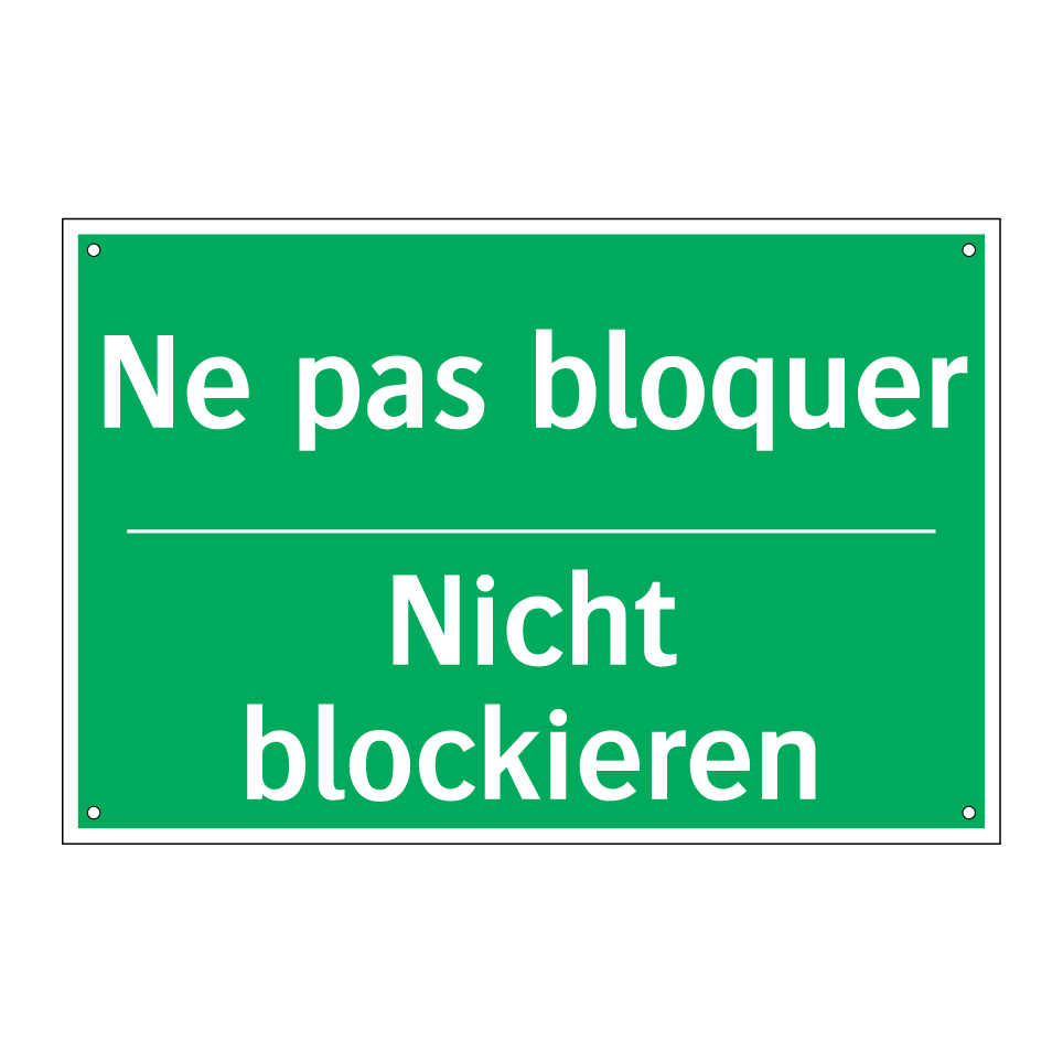 Nicht blockieren - Ne pas bloquer