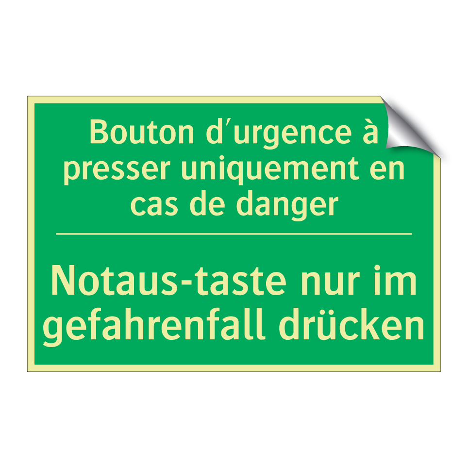 Notaus-taste nur im gefahrenfall  /.../ - Bouton d'urgence à presser uniquement  /.../