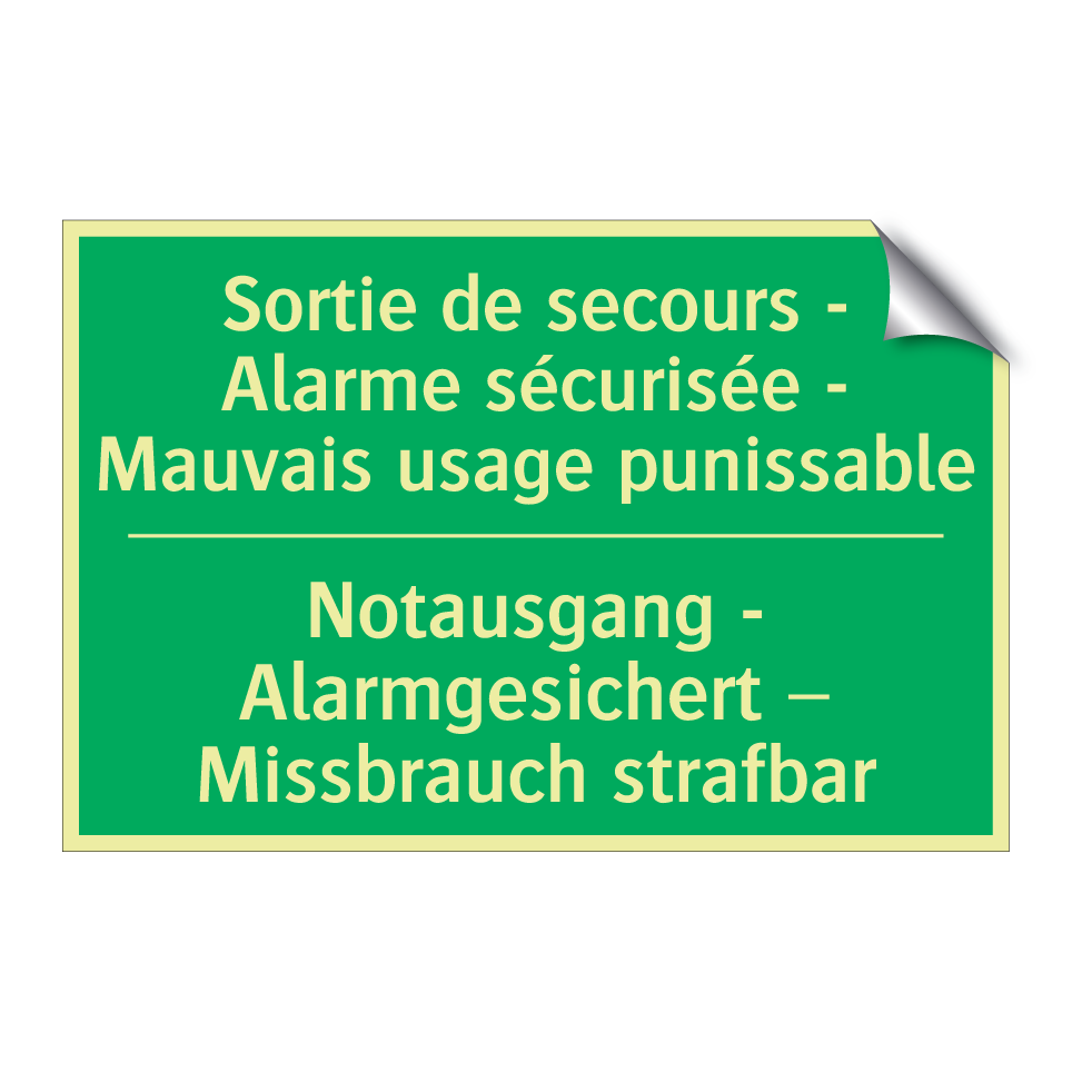 Notausgang - Alarmgesichert –  /.../ - Sortie de secours - Alarme sécurisée  /.../