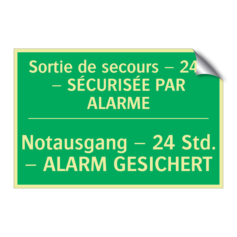 Notausgang – 24 Std. – ALARM GESICHERT /.../ - Sortie de secours – 24h – SÉCURISÉE  /.../