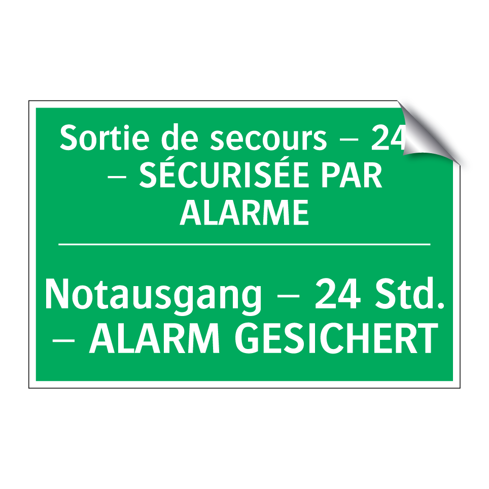 Notausgang – 24 Std. – ALARM GESICHERT /.../ - Sortie de secours – 24h – SÉCURISÉE  /.../
