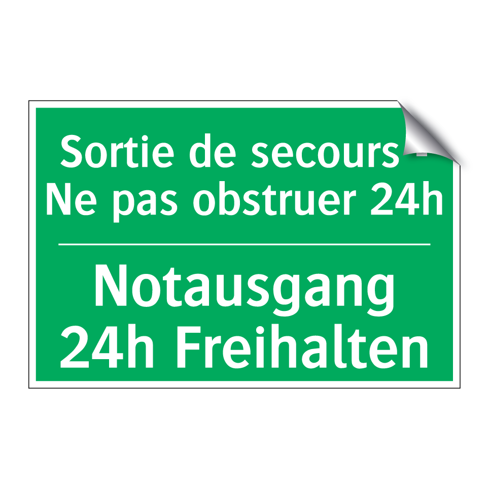 Notausgang 24h Freihalten - Sortie de secours - Ne pas obstruer  /.../