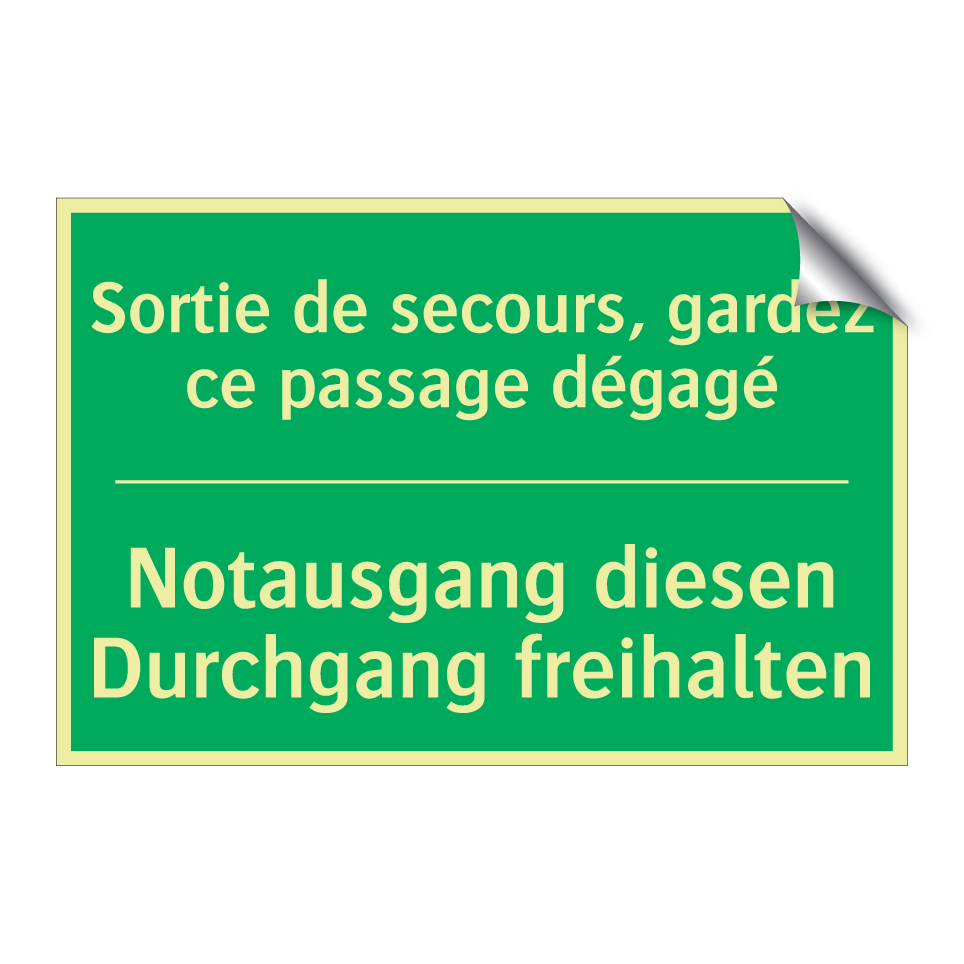 Notausgang diesen Durchgang freihalten /.../ - Sortie de secours, gardez ce passage  /.../