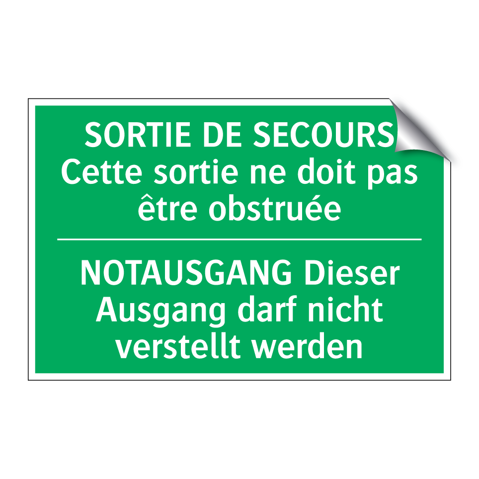 NOTAUSGANG Dieser Ausgang darf  /.../ - SORTIE DE SECOURS Cette sortie  /.../