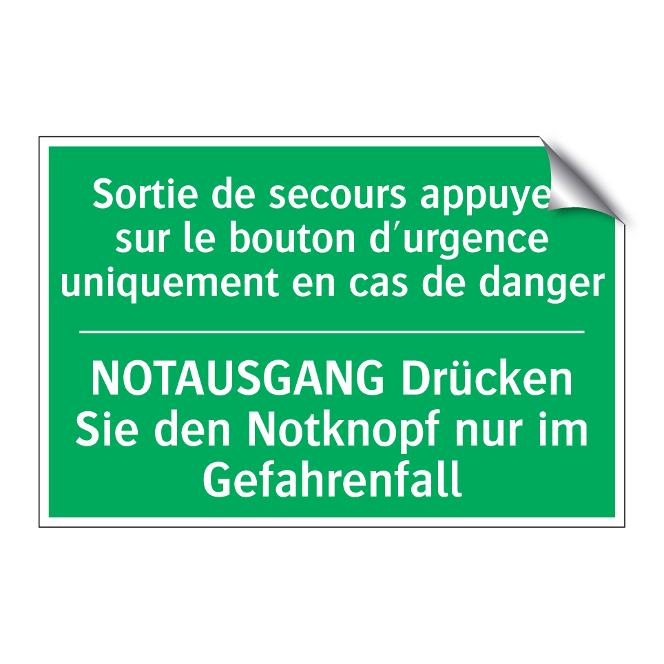 NOTAUSGANG Drücken Sie den Notknopf  /.../ - Sortie de secours appuyez sur  /.../