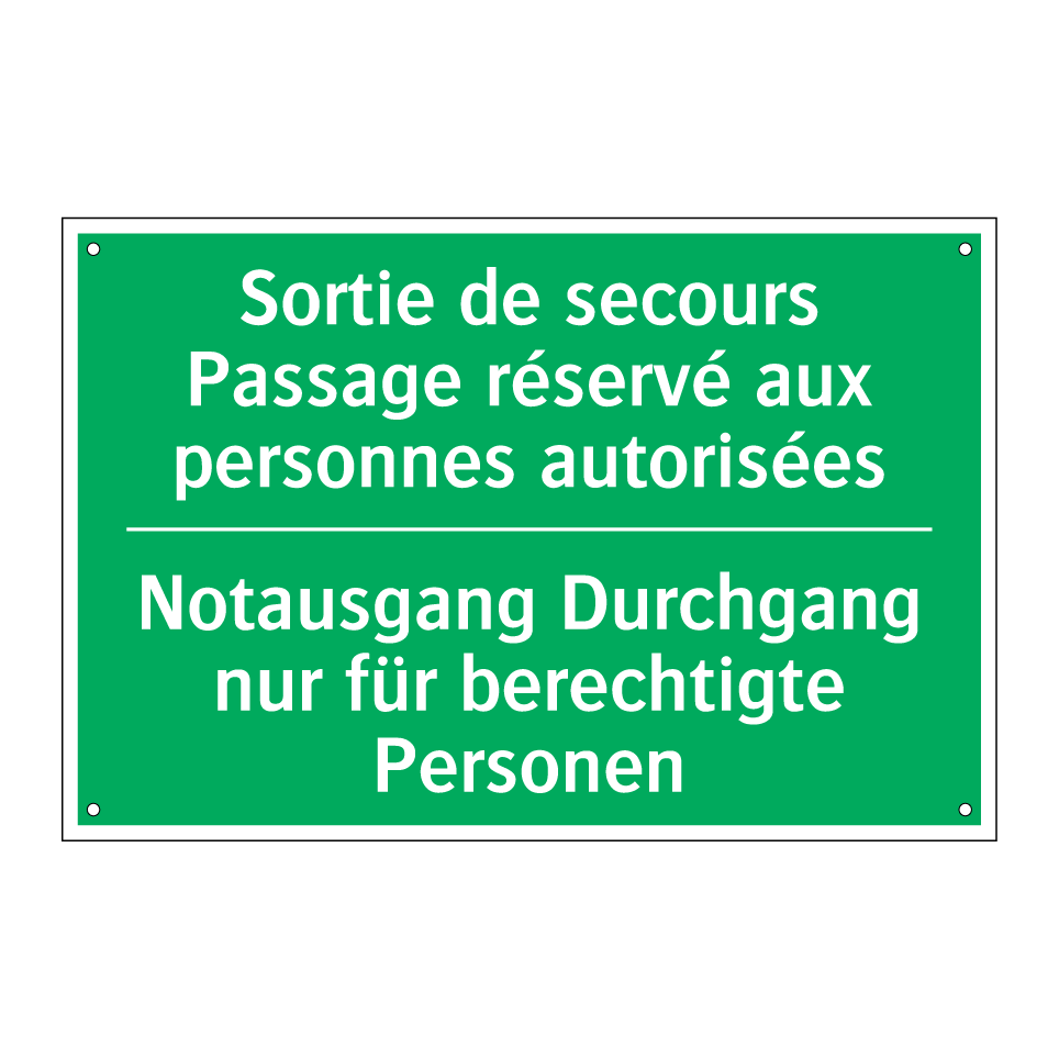 Notausgang Durchgang nur für berechtigte  /.../ - Sortie de secours Passage réservé  /.../