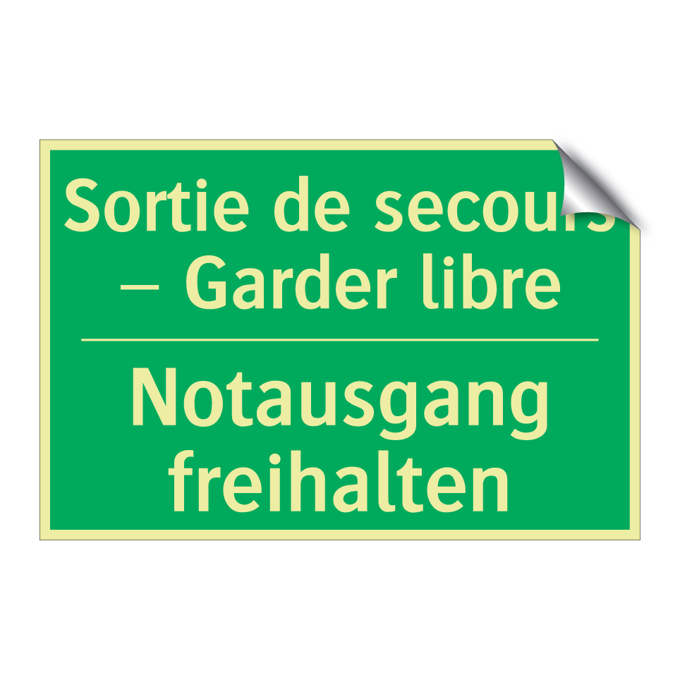 Notausgang freihalten - Sortie de secours – Garder libre /.../