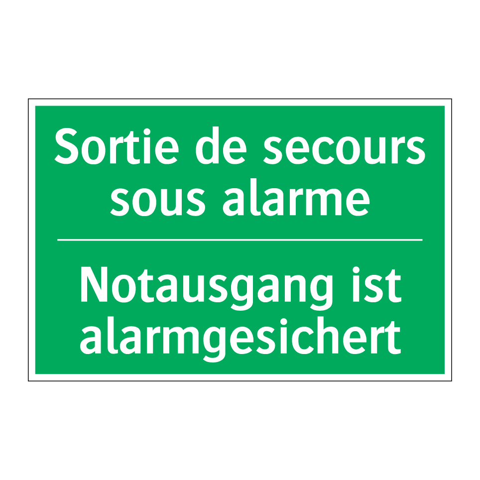 Notausgang ist alarmgesichert - Sortie de secours sous alarme