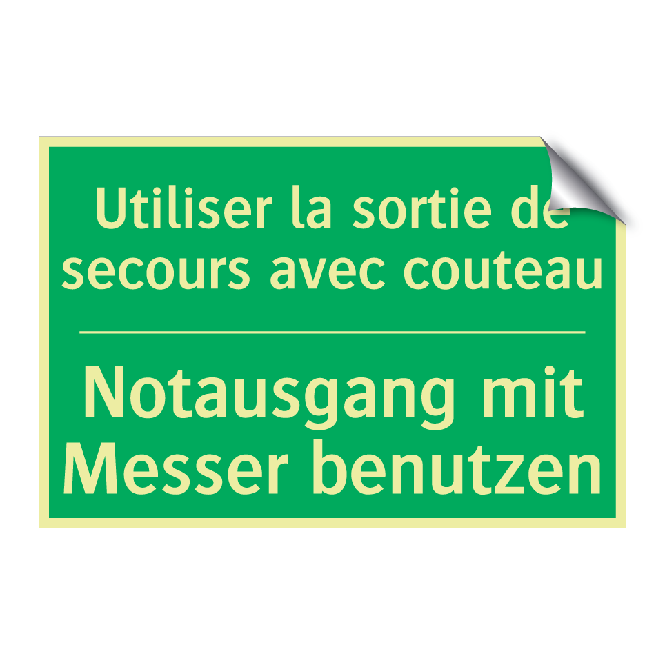 Notausgang mit Messer benutzen - Utiliser la sortie de secours  /.../