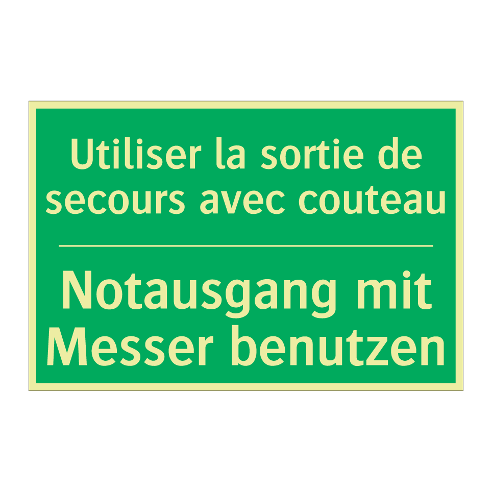Notausgang mit Messer benutzen - Utiliser la sortie de secours  /.../