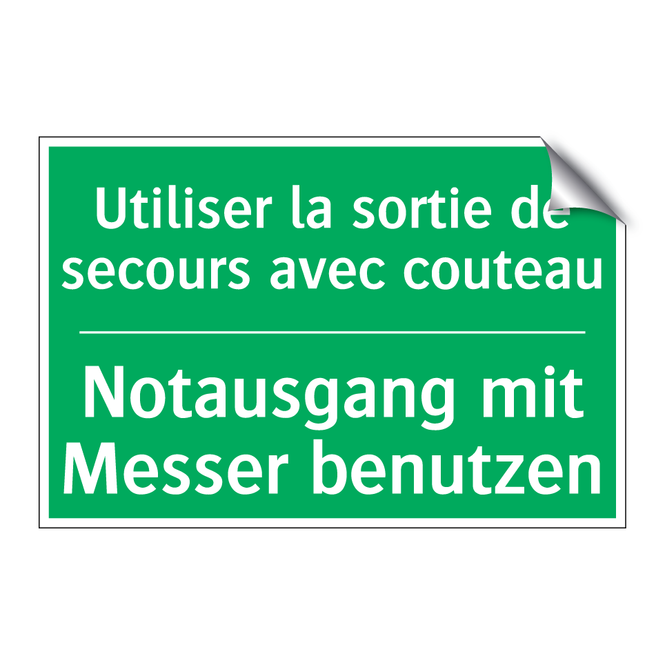 Notausgang mit Messer benutzen - Utiliser la sortie de secours  /.../