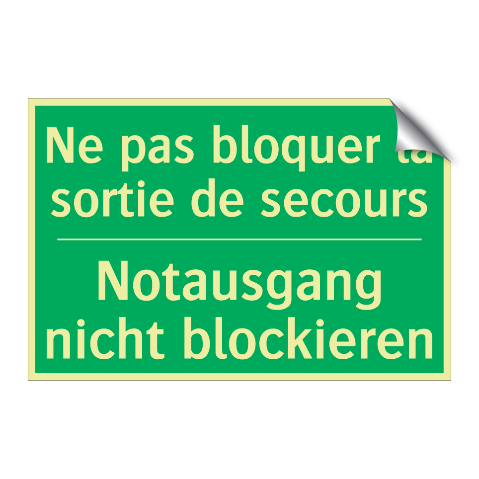 Notausgang nicht blockieren - Ne pas bloquer la sortie de secours /.../