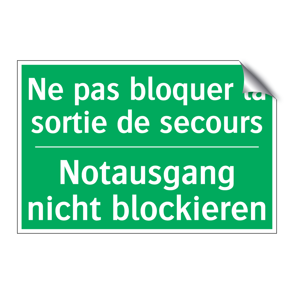 Notausgang nicht blockieren - Ne pas bloquer la sortie de secours /.../