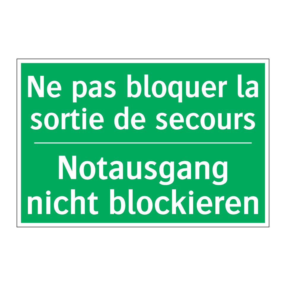 Notausgang nicht blockieren - Ne pas bloquer la sortie de secours /.../