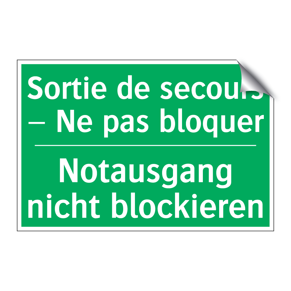 Notausgang nicht blockieren - Sortie de secours – Ne pas bloquer /.../