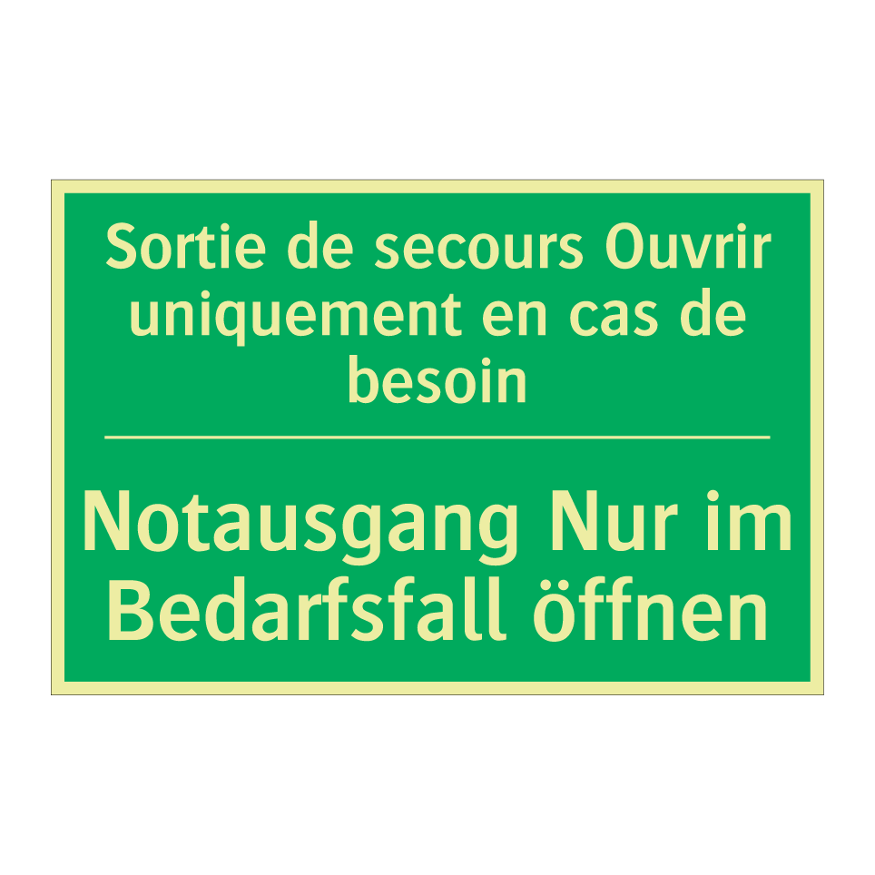Notausgang Nur im Bedarfsfall  /.../ - Sortie de secours Ouvrir uniquement  /.../