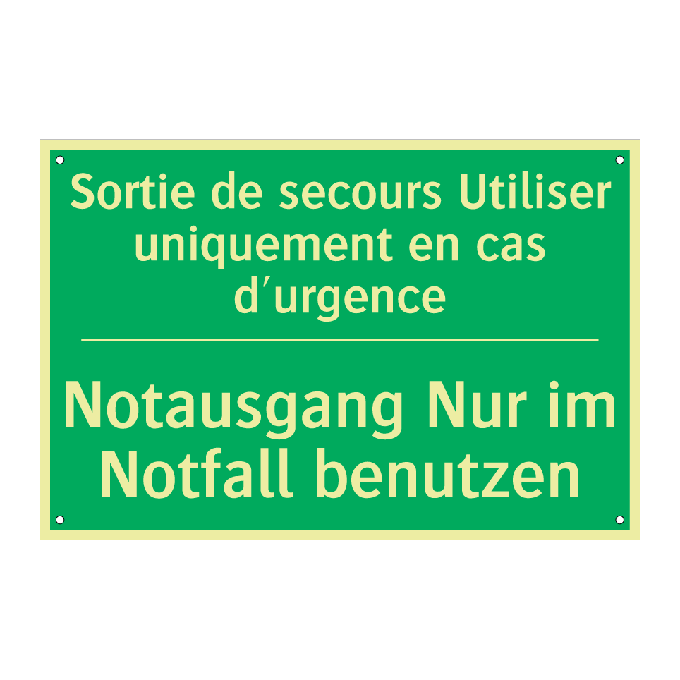 Notausgang Nur im Notfall benutzen /.../ - Sortie de secours Utiliser uniquement  /.../