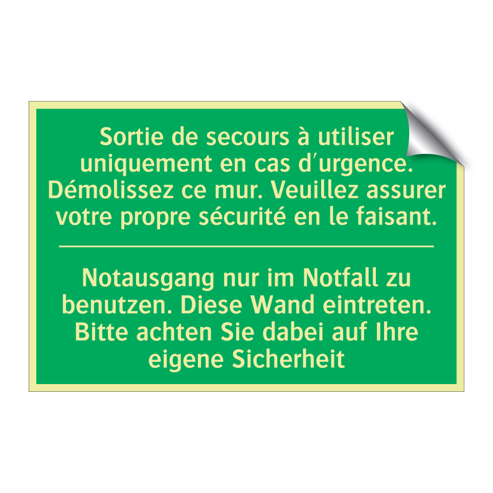 Notausgang nur im Notfall zu benutzen.  /.../ - Sortie de secours à utiliser uniquement  /.../