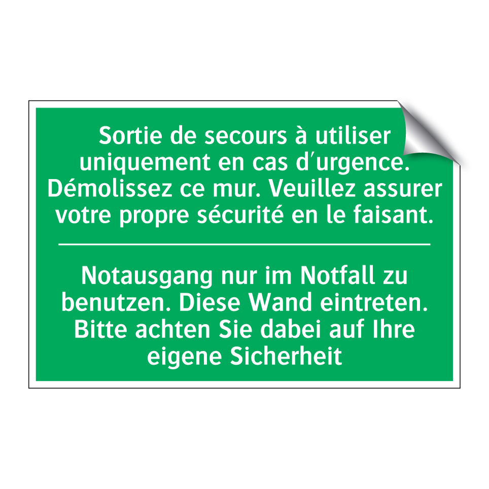 Notausgang nur im Notfall zu benutzen.  /.../ - Sortie de secours à utiliser uniquement  /.../