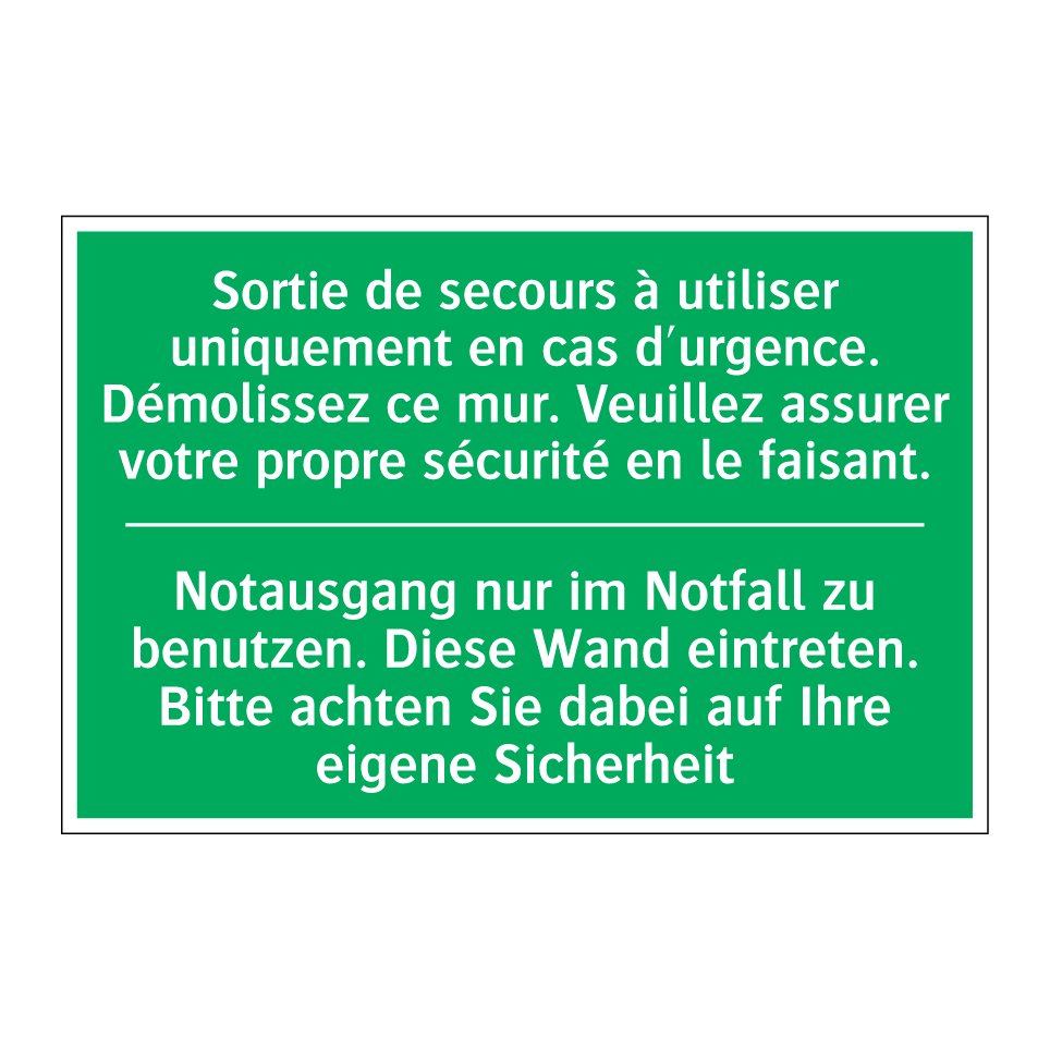 Notausgang nur im Notfall zu benutzen.  /.../ - Sortie de secours à utiliser uniquement  /.../